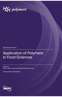 Coperta cărții 'Application of Polymers in Food Sciences - César Leyva-porras'