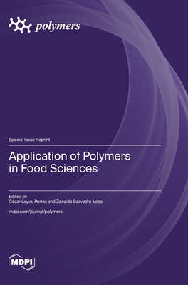 Coperta cărții 'Application of Polymers in Food Sciences - César Leyva-porras'