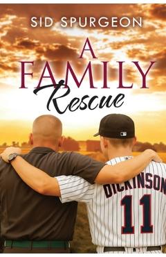 Coperta cărții 'A Family Rescue - Sid Spurgeon'