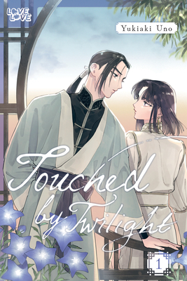 Touched by Twilight, Volume 1 - Yukiaki Uno