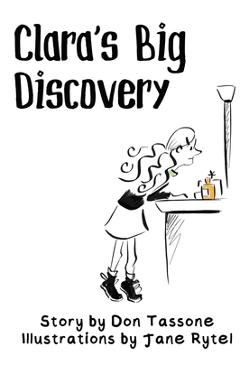 Coperta cărții 'Clara's Big Discovery - Don Tassone'