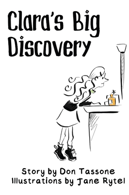 Coperta cărții 'Clara's Big Discovery - Don Tassone'