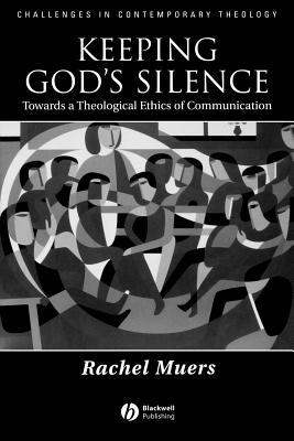 Keeping Gods Silence - Rachel Muers