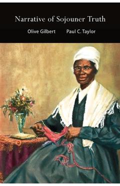 Coperta cărții 'Narrative of Sojouner Truth - Olive Gilbert'