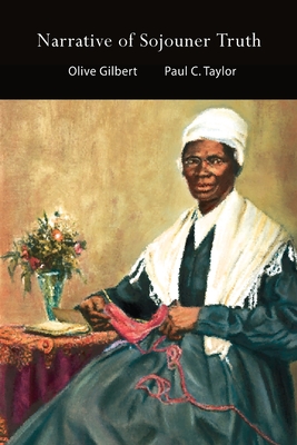 Coperta cărții 'Narrative of Sojouner Truth - Olive Gilbert'