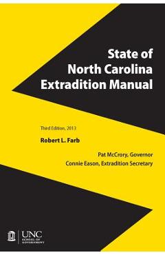 State of North Carolina Extradition Manual