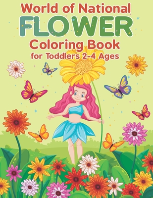 World of National Flower Coloring Book for Toddlers 2-4 Ages: Simple Designs of Real Flowers: Daisies, Tulips, Lilies, Roses, Sunflowers, Mandala (Kee - Liam K. Blossom