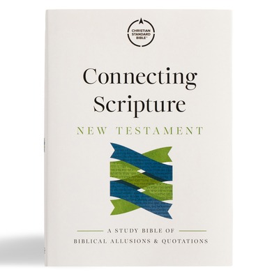 CSB Connecting Scripture New Testament, Hardcover: A Study Bible of Biblical Allusions and Quotations - Gregory K. Beale