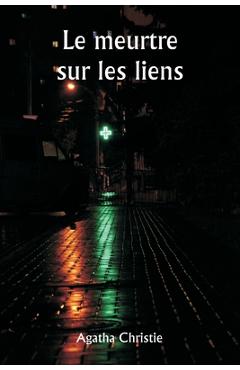 Coperta cărții 'Le meurtre sur les liens - Agatha Christie'
