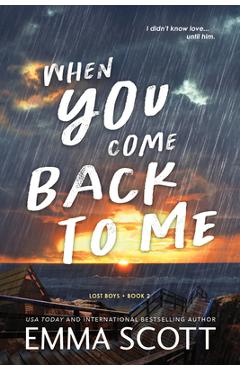 Coperta cărții 'When You Come Back to Me - Emma Scott'