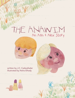 Coperta cărții 'The Anawim: An Ash & Alex Story - J. C. Cadwallader'