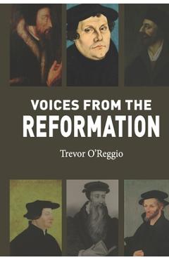 Poza produsului Voices from the Reformation - Trevor O'reggio