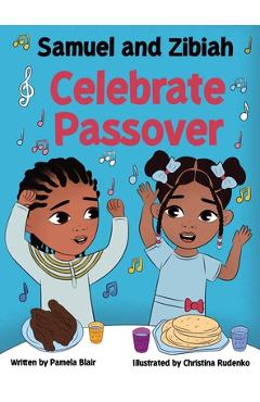 Coperta cărții 'Samuel and Zibiah Celebrate Passover - Pamela Blair'