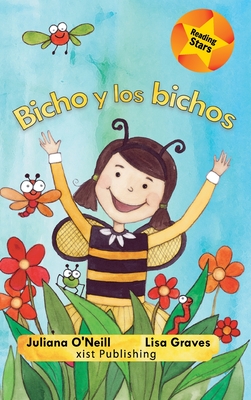 Coperta cărții 'Bicho y los bichos - Juliana O'neill'