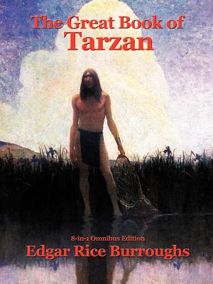 The Great Book of Tarzan - Edgar Rice Burroughs