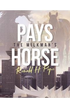 Poza produsului Pays: The Milkman's Horse - Ronald H. Pope
