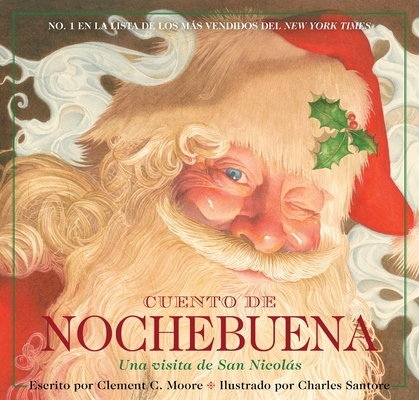 Cuento de Nochebuena, Una Visita de San Nicolas: La Edición Clásica - Clement Moore