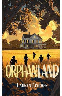 Poza produsului Orphanland - Lauren Fischer