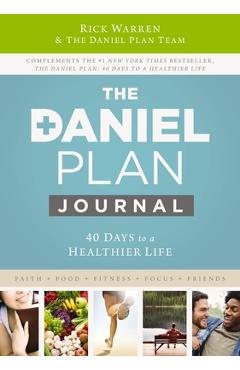 Poza produsului The Daniel Plan Journal: 40 Days to a Healthier Life - Rick Warren