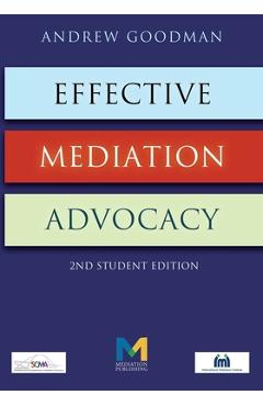 Poza produsului Effective Mediation Advocacy - Second Student Edition - Andrew Goodman