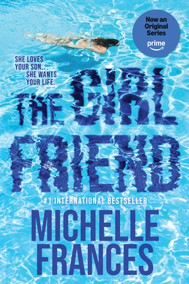 The Girlfriend - Michelle Frances