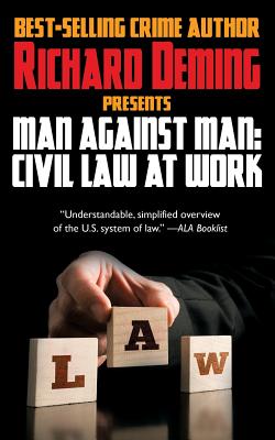 Coperta cărții 'Man Against Man: Civil Law at Work - Richard Deming'