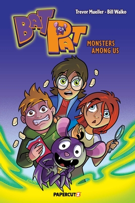 Bat Pat Vol. 1: Monsters Among Us - Trevor Mueller