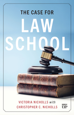 The Case for Law School - Victoria Nicholls