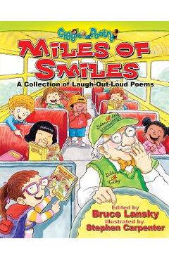 Coperta cărții 'Miles of Smiles: A Collection of Laugh-Out-Loud Poems - Bruce Lansky'