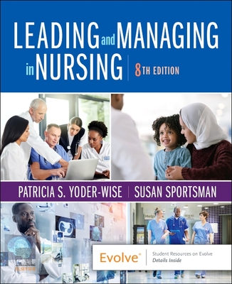 Leading and Managing in Nursing - Patricia S. Yoder-wise