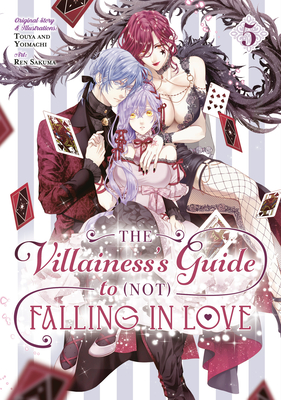 The Villainess's Guide to (Not) Falling in Love 05 (Manga) - 