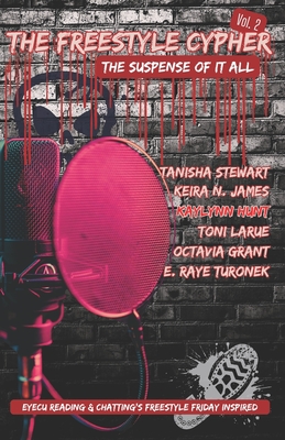Coperta cărții 'The Freestyle Cypher Vol. 2: The Suspense of It All - Tanisha Stewart'