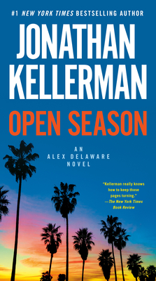 Open Season: An Alex Delaware Novel - Jonathan Kellerman