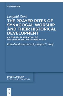 Coperta cărții 'The Prayer Rites of Synagogal Worship and Their Historical Development: Edited and Translated by Stefan C. Reif an'