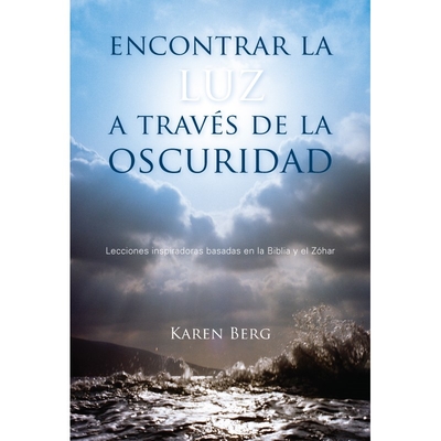 Coperta cărții 'Encontrar la Luz a Través de la Oscuridad - Karen Berg'