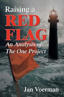 Raising a Red Flag: An Analysis of The One Project - Jan Voerman