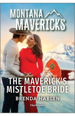 Poza produsului The Maverick's Mistletoe Bride - Brenda Harlen