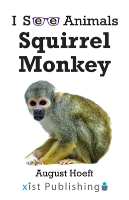 Squirrel Monkey - August Hoeft