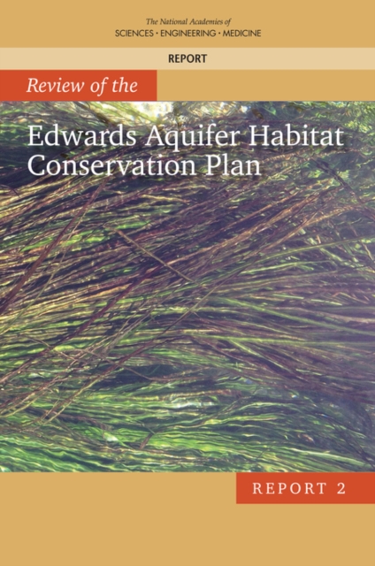Review of the Edwards Aquifer Habitat Conservation Plan: Report 2 -