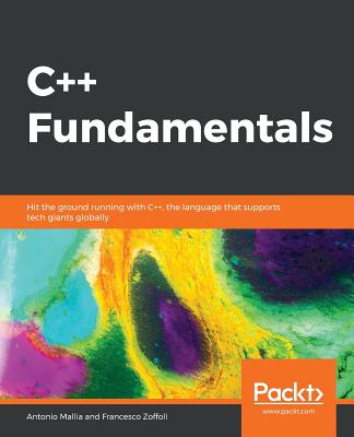 C++ Fundamentals - Antonio Mallia