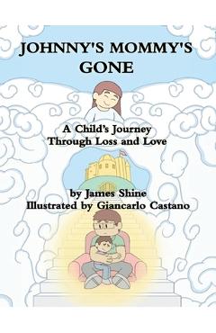 Coperta cărții 'Johnny's Mommy's Gone - James Shine'