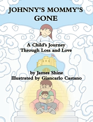 Coperta cărții 'Johnny's Mommy's Gone - James Shine'