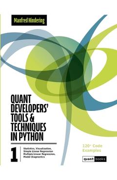 Coperta cărții 'Quant Developers' Tools and Techniques - Manfred Hindering'