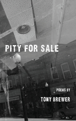 Pity for Sale - Tony Brewer