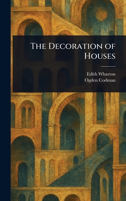 The Decoration of Houses - Edith Wharton