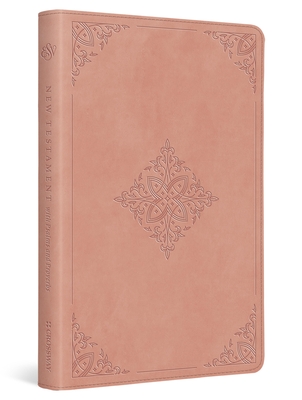 ESV New Testament with Psalms and Proverbs (Trutone, Blush Rose, Fleur-De-Lis Design) -
