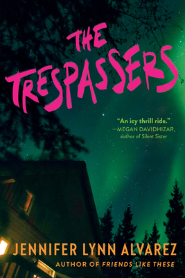 The Trespassers - Jennifer Lynn Alvarez