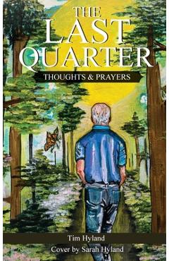 Coperta cărții 'The Last Quarter - Tim Hyland'