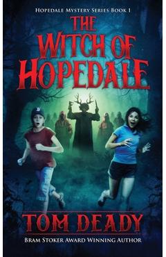 Coperta cărții 'The Witch of Hopedale - Tom Deady'