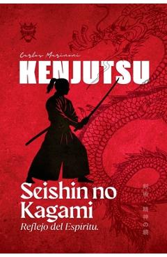Coperta cărții 'Kenjutsu Seishin no Kami - Carlos Marinoni'